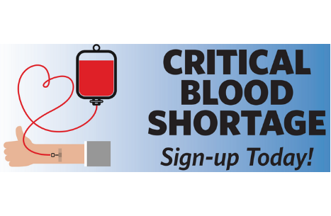 Critical Blood Drive Sign Up Today